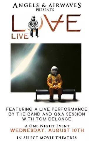 Image: Angels & Airwaves Presents Love Live