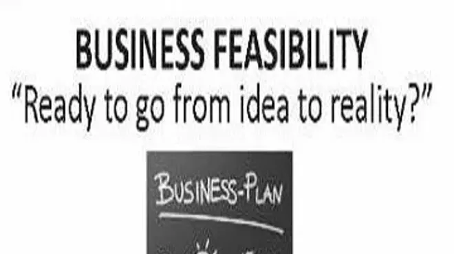 Image: Business Feasibility: Ready to go from Idea to Reality?