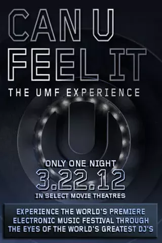 Image: Can U Feel It - The UMF Experience