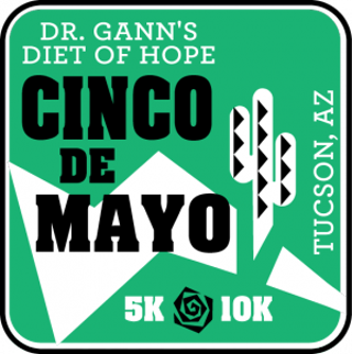 Image: Dr. Gann’s Diet of Hope Cinco de Mayo 10K and 5K