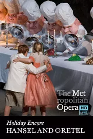 Image: Hansel and Gretel: Met Opera Holiday Encore