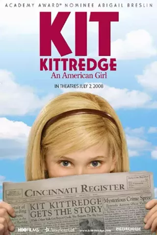 Image: Kit Kittredge: An American Girl