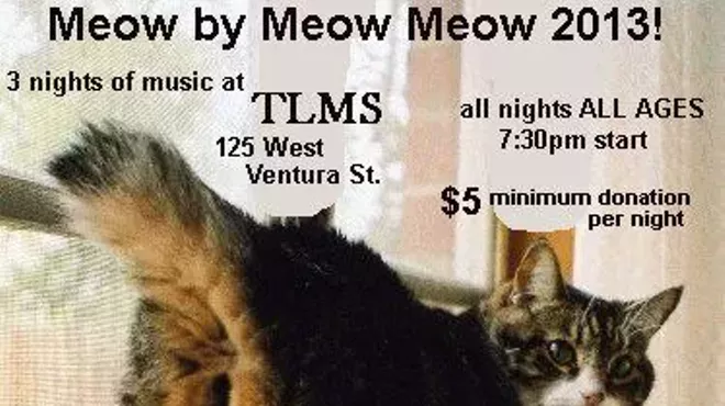 Image: Meow by Meow Meow 2013! feat. Emperor X w/You Me And Us, Family Thief, The Sadie Hawks & Ex Cowboy