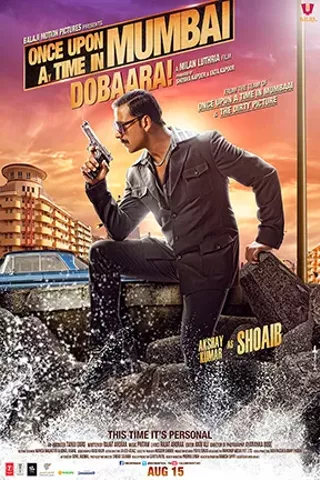Image: Once Upon a Time in Mumbai Dobaara