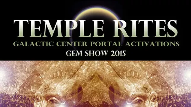 Image: Temple Rites ~ Galactic Center Portal Activations ~ Gem Show 2015