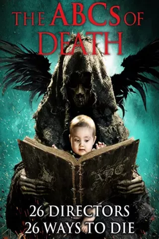 Image: The ABCs of Death