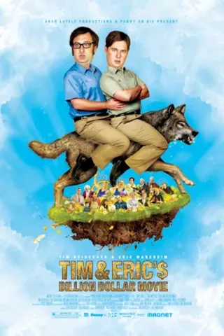 Image: Tim and Eric's Billion Dollar Movie