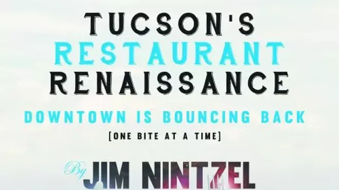 Image: Tucson's Restaurant Renaissance