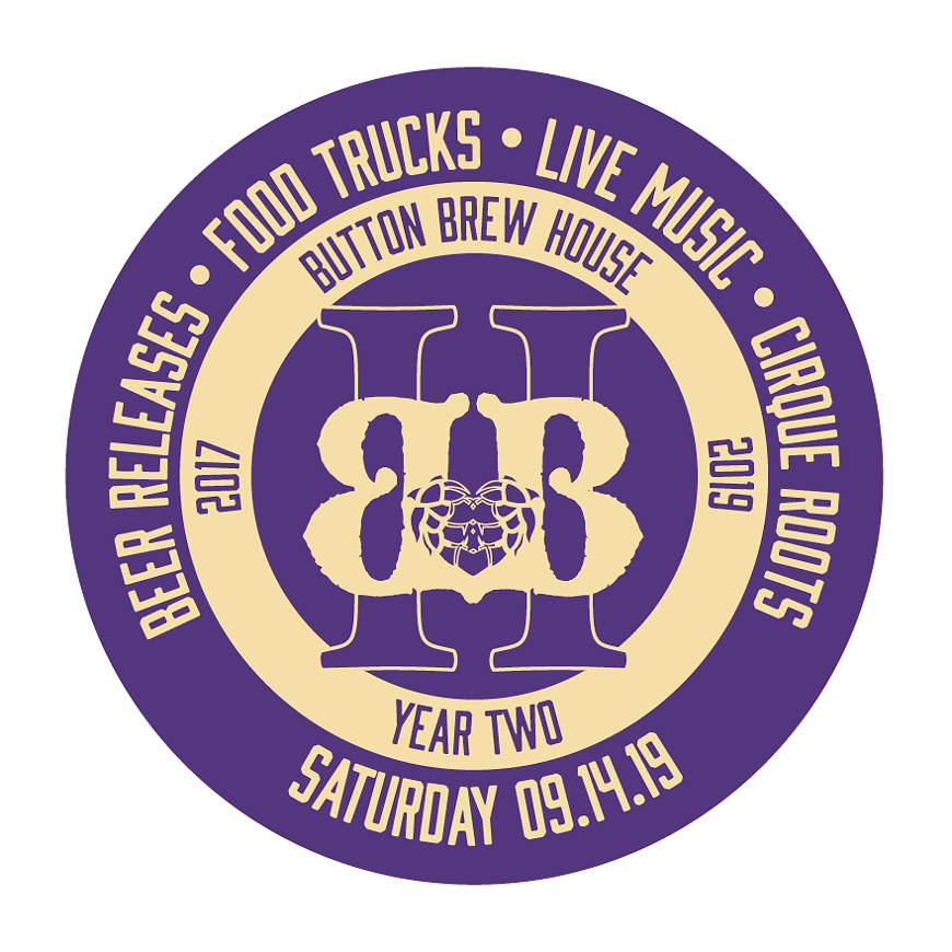 Button Brew House 2 Year Anniversary