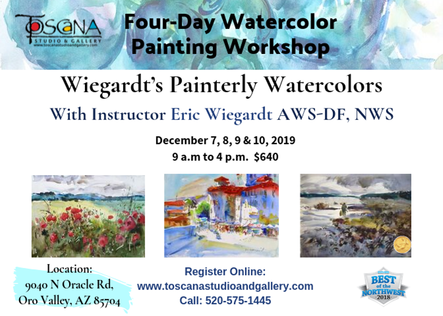 Flyer for Eric Wiegardt's Watercolor Workshop at Toscana Studio and Gallery.