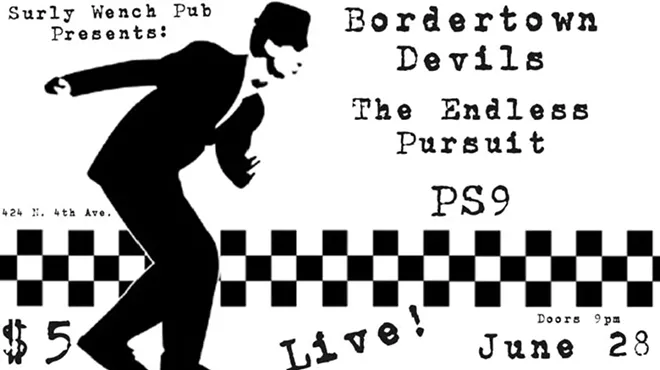 Image: Bordertown Devils, The Endless Pursuit & PS9 at The Surly Wench on Friday June 28th