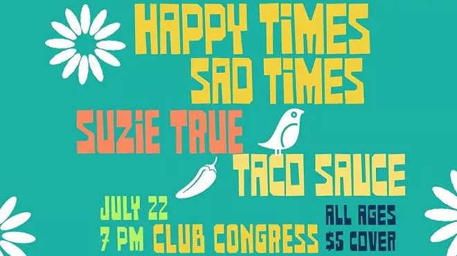 Image: Happy Times Sad Times/Suzie True/Taco Sauce