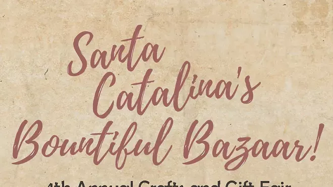 Image: Santa Catalina’s Bountiful Bazaar