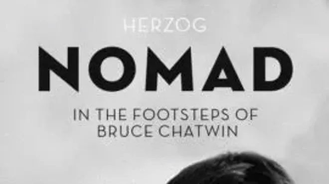 Image: Nomad: In The Footsteps Of Bruce Chatwin