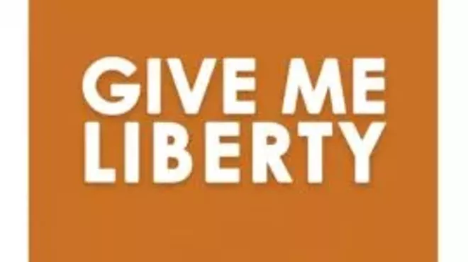 Image: Give Me Liberty