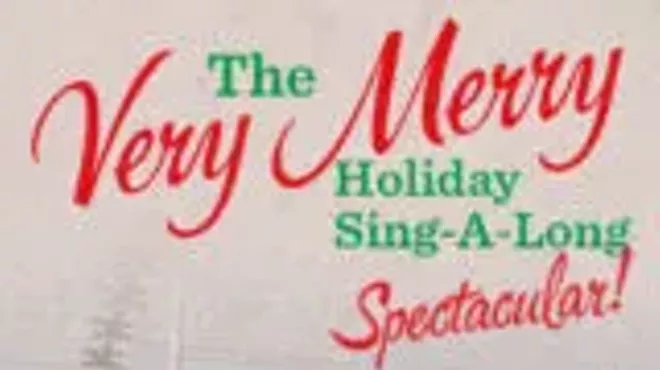 Image: The Very Merry Holiday Sing-A-Long Spectacular!