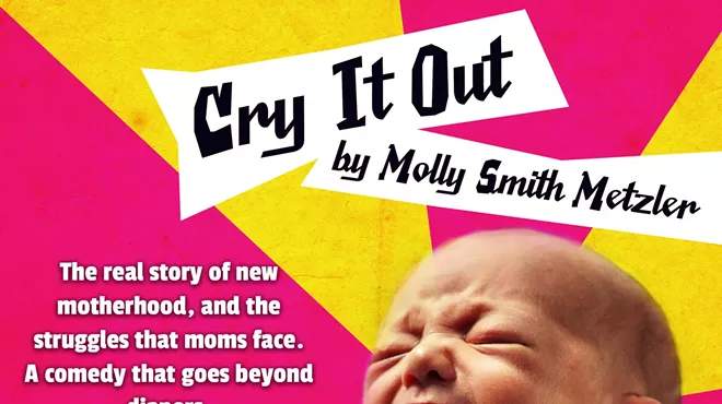 Image: Cry It Out by Molly Smith Metzler
