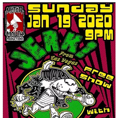 Image: JERK! (Las Vegas), Gutter Town & The Minds on January 19th at Sky Bar