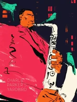 Image: Charlie Parker&rsquo;s Yardbird