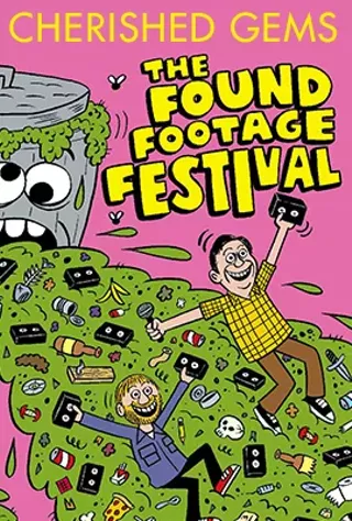 Image: The Found Footage Festival: Cherished Gems