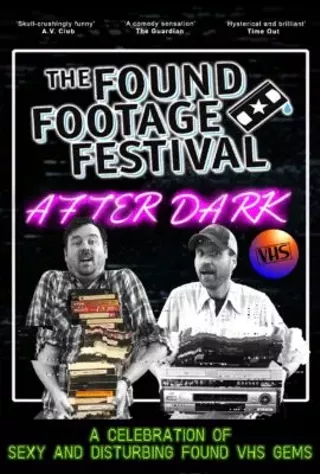 Image: The Found Footage Festival: After Dark