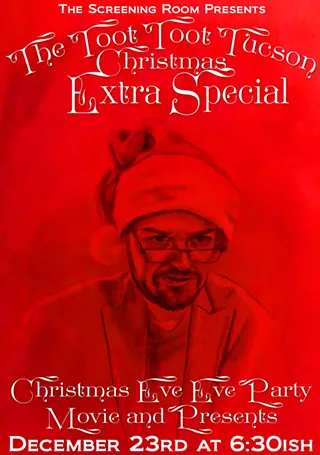 Image: A Toot Toot Tucson Christmas Eve Eve Extra Special Movie Party