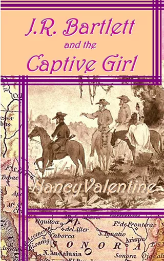 Image: J.R. Bartlett and the Captive Girl— Reading/Talk & Signing with Nancy Valentine