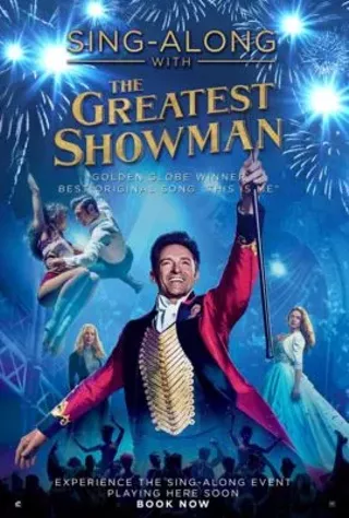 Image: The Greatest Showman Sing-A-Long!