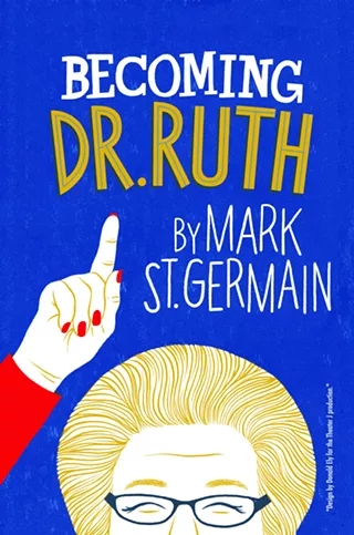 Image: Becoming Dr. Ruth by Mark St. Germain