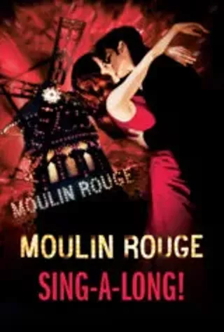 Image: Moulin Rouge Sing-A-Long!