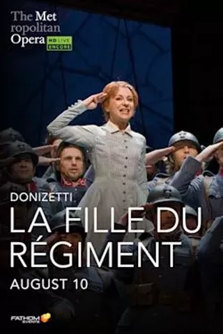Image: Met Summer Encore: La Fille du R&eacute;giment
