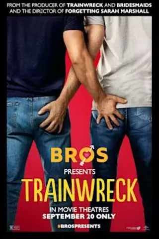 Image: BROS presents &ndash; Trainwreck