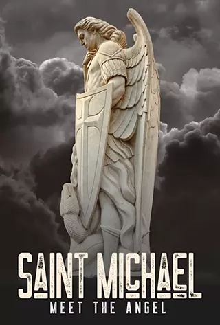 Image: Saint Michael: Meet the Angel