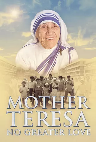 Image: Mother Teresa: No Greater Love