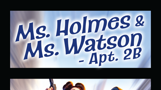 Image: Arizona Theatre Company: Ms. Holmes and Ms. Watson – Apt. 2B
