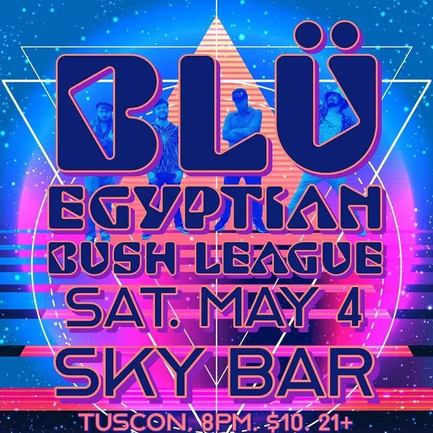 Bl&uuml; Egyptian w/ Bush League at SkyBar
