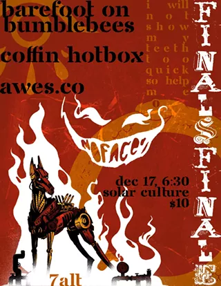 Image: Finals Finale with NOFACE, Barefoot on Bumblebees, Coffin Hotbox and Awes.co