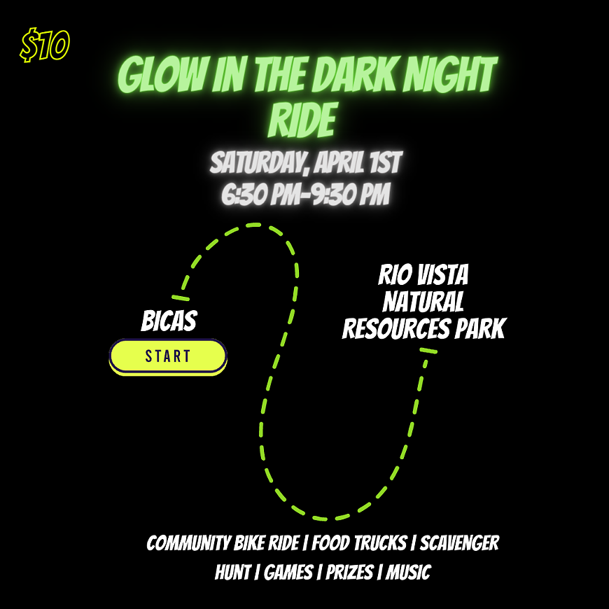 Glow in the Dark Night Ride: Saturday April 1st, 6:30pm-9:30pm