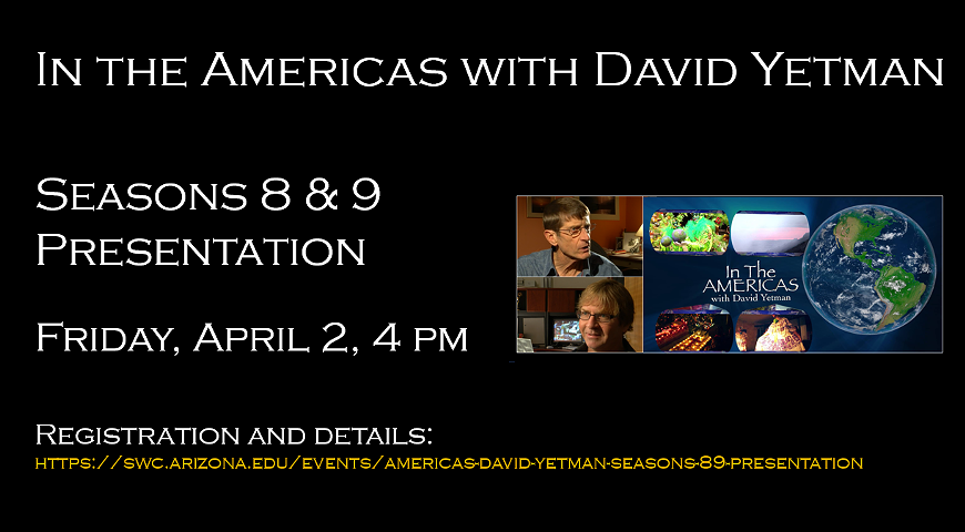 In The Americas with David Yetman, Seasons 8 & 9