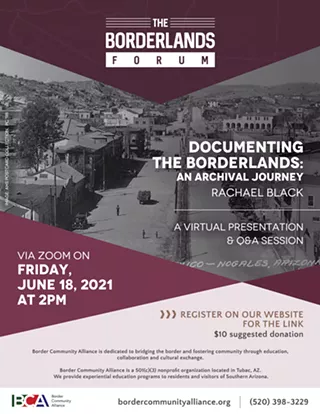 Image: June 18, 2021: Documenting the Borderlands: An Archival Journey - BCA Forum