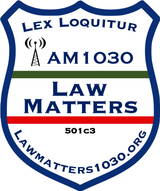 Image: Law Matters Radio Show AM1030 or stream on LawMatters1030.org
