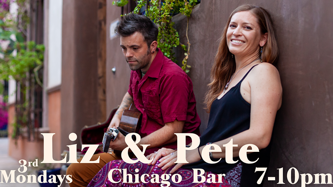 Liz & Pete at Chicago Bar (3rd Mondays)