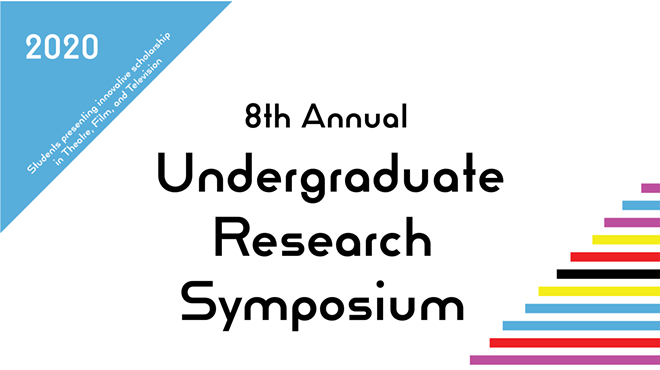 Image: School of Theatre, Film & Television - Undergraduate Research Symposium
