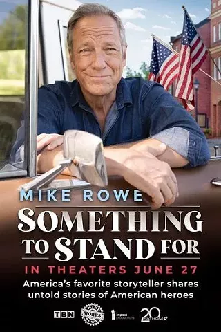 Image: Something to Stand For with Mike Rowe