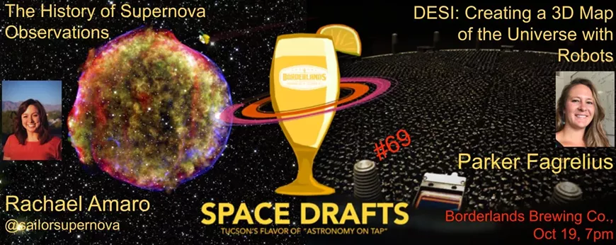 SpaceDrafts October Flyer - Talks on The History of Supernovae Observations (Rachael Amaro) and DESI: Creating a 3D Map of the Universe with Robots (Parker Fagrelius)