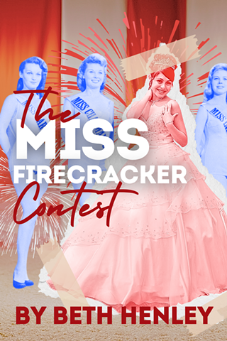 Image: The Miss Firecracker Contest by Beth Henley