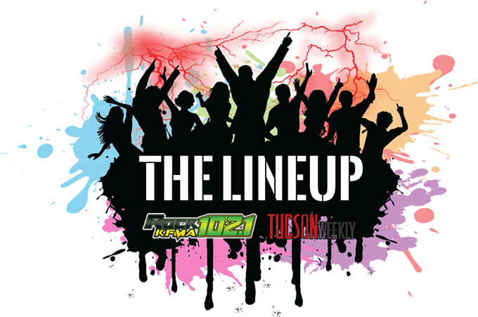 The Lineup: What To Do In Tucson This Week!