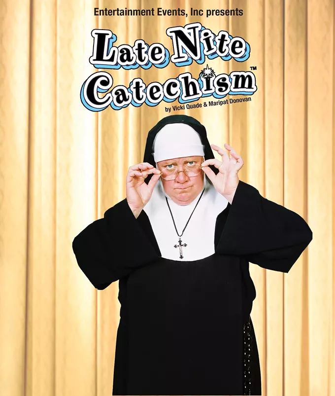 ‘Late Nite Catechism’: Laughter is the best habit